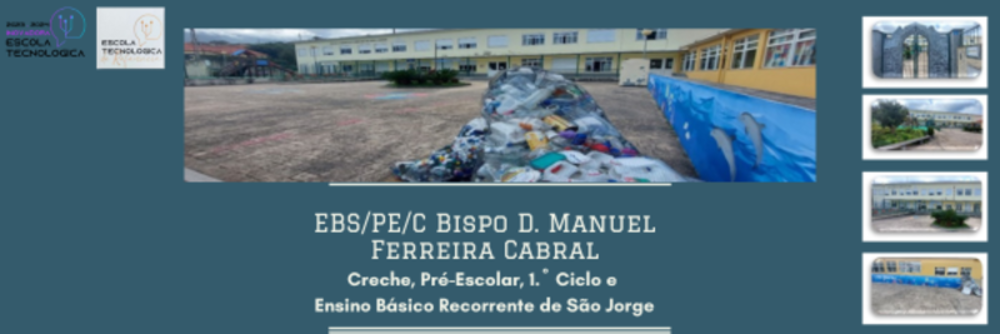 EBS/PE/C Bispo D. Manuel Ferreira Cabral- São Jorge